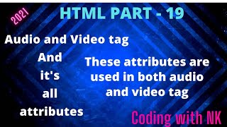 HTML part-19  Audio,Video tags and it's all attributes.#html#part19 #basic#to#ad#video#viral#nk