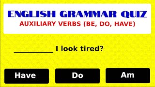 English Grammar Quiz - AUXILIARY VERBS | Can you pass this Grammar Test | Fun English Learning
