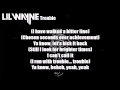 Lil Wayne - Trouble Lyrics