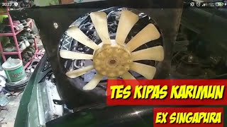 TES Kipas Karimun Ex Singapura