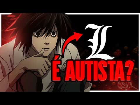 Is L AUTISTIC? The Death Note behaviors that raise this POSSIBILITY!