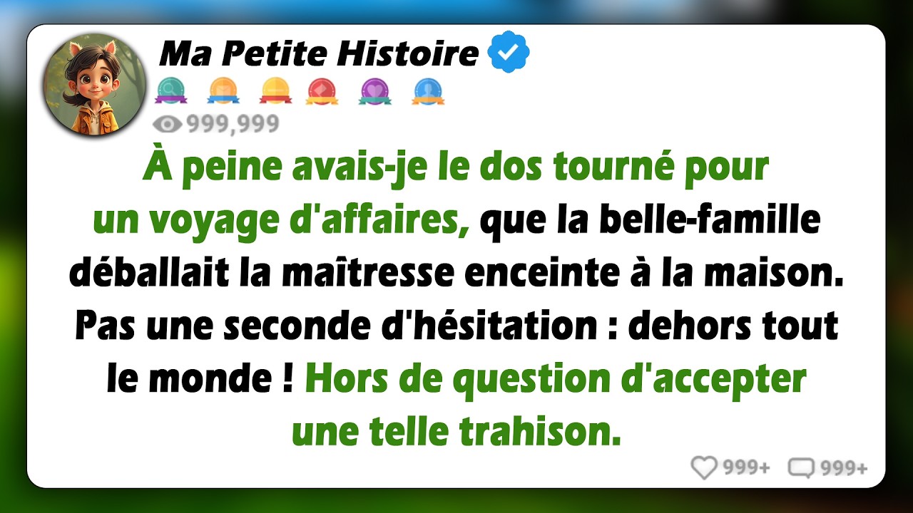 Pendant que j'étais en voyage d'affaires, mes beaux-parents ont installé la maîtresse enceinte de...