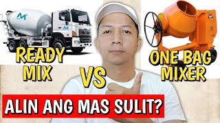 Ready Mix Vs One Bag Mixer Saan Ka Makakatipid? | Tipid nga ba?