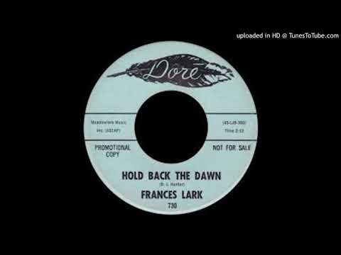 FRANCES LARK - HOLD BACK THE DAWN