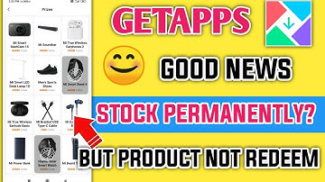 Mi Getapps Product Not Redeem Problem | Stock Permanently? |Getapps Product Not Redeem Problem