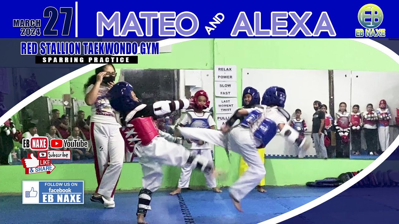 Mateo And Alexa Taekwondo Sparring Session 2024 0327 Eb Naxe Youtube 