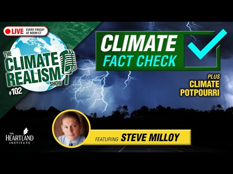 Climate Fact Checks with Guest Steve Milloy of Junkscience.com