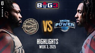 2025 BIG3 Week 3 In 3 Minutes - Dallas Power vs. Detroit Amps