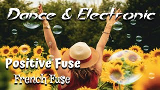 Positive Fuse – French Fuse 1 hour version