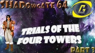 ShadowGate 64: Trials of the Four Towers Walkthrough (Commentary) Part 3: Searching the Cathredral