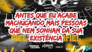 HENRIQUE \u0026 JULIANO - FIEL PRA UM INFIEL (AO VIVO) - (LETRA)