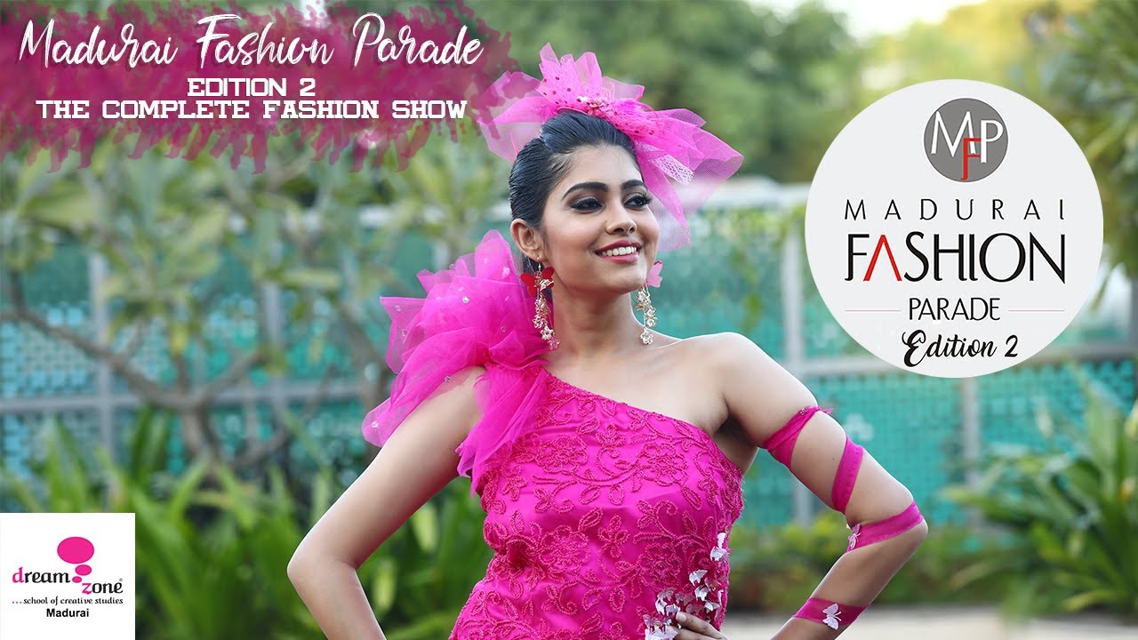 MADURAI FASHION PARADE EDITION 2 DREAMZONE MADURAI 