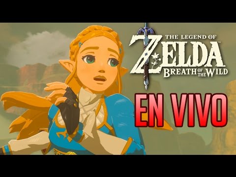 Zelda Breath of the Wild EN VIVO - El Inicio! - Zelda Breath of the Wild EN VIVO - El Inicio!