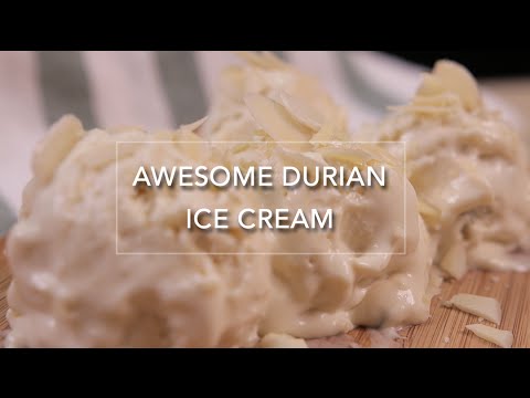 Awesome Durian Ice Cream