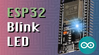 ESP32: Blink the LED (ESP32 + Arduino series) by Simply Explained 86,186 views 3 years ago 5 minutes, 29 seconds