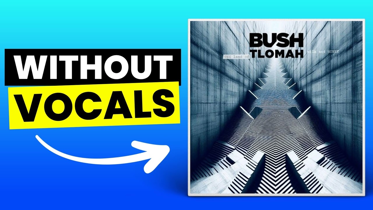 The Land of Milk and Honey - Bush | Instrumental (Karaoke/No Vocals)