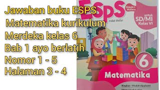 Answers to the ESPS Mathematics book, Merdeka Curriculum, Grade 6. Chapter 1, Let's Practice, No....