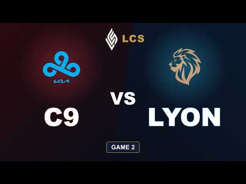 Cloud9 Kia vs LYON – Game 2 HIGHLIGHTS 🔥 | LCS W6D3 2026