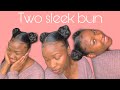 How to do Two sleek Bun