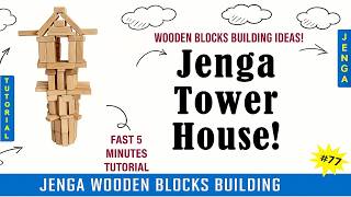 Jenga Tutorial #77: How to Build a Jenga Tower House | Simple, Smart & Stunning Wooden Blocks DIY screenshot 5