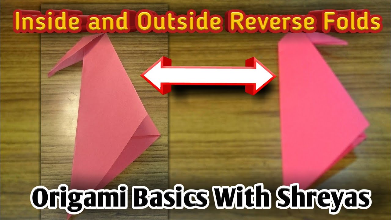 Origami Basics Reverse Folds YouTube