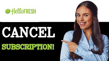 How To Cancel Hello Fresh Subscription In Canada (2025)
