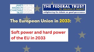 The EU in 2033 - Session 2 - Soft power and hard power screenshot 5