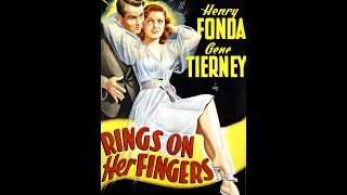 Rings On Her Fingers  1942 Henry Fonda   Gene Tierney