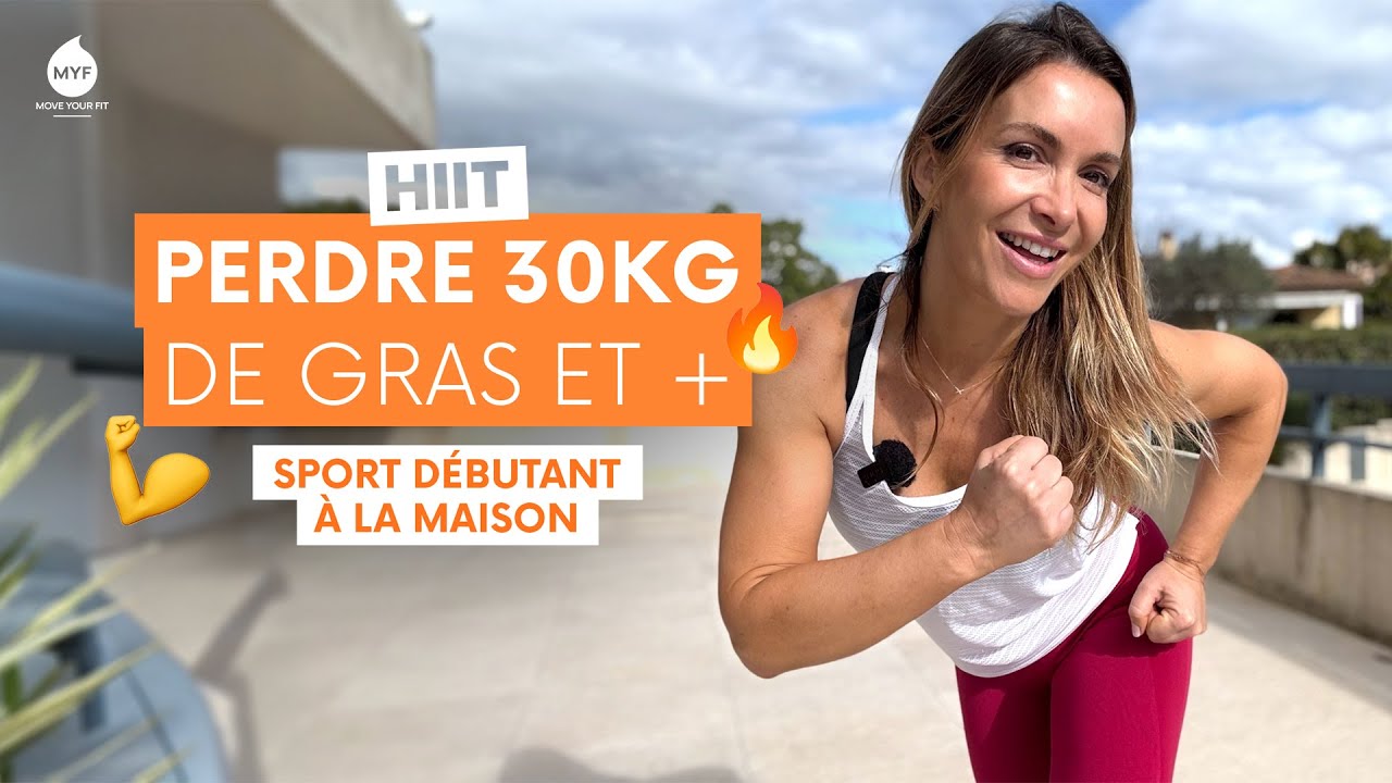 Perdre 30 kilos de gras et plus - Sport à la maison - DÉBUTANT - Move Your Fit