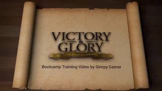 07 Victory and Glory: ACW Bootcamp Army Units