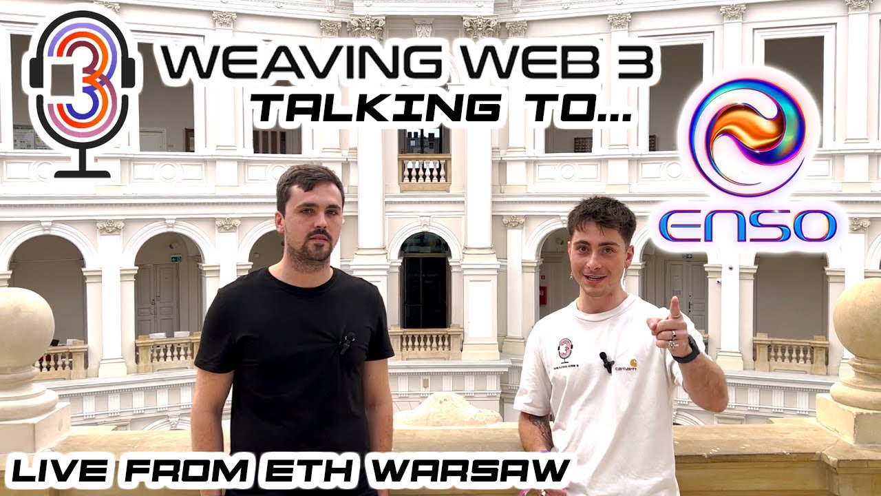 Weaving Web3 Talking To… The Founder of Enso Finance - Live from ETH Warsaw