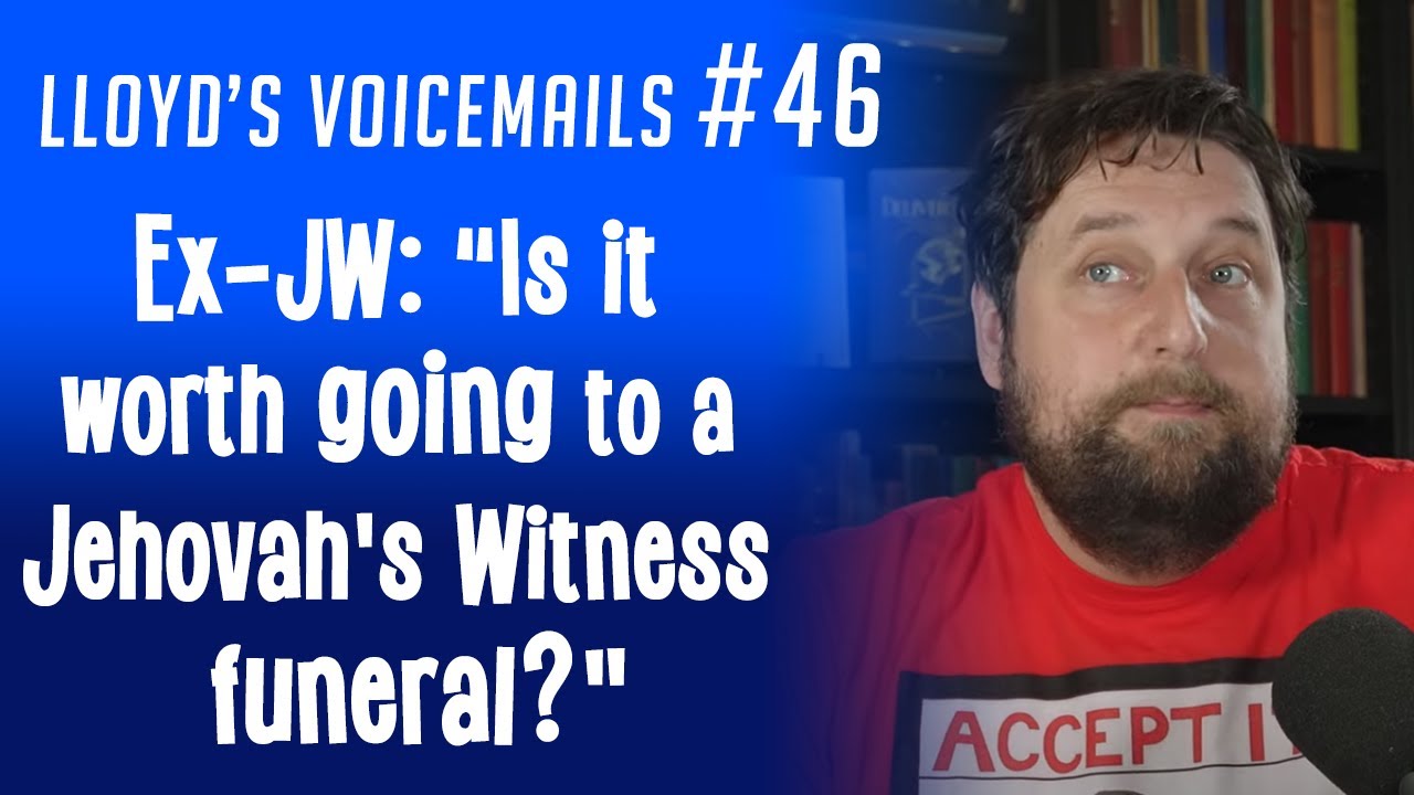 Бывший Свидетель Иеговы: «Стоит ли идти на похороны Свидетеля Иеговы?»