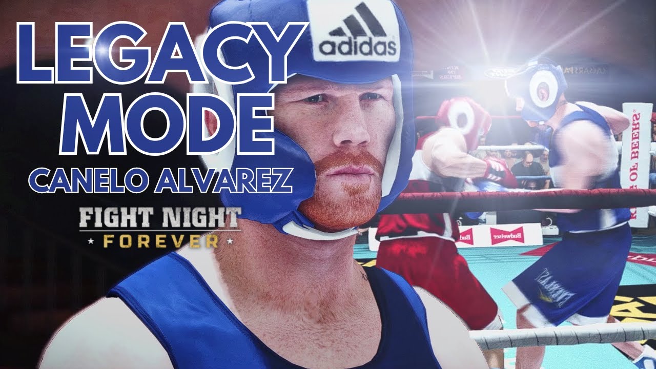 Fight Night Forever Legacy Mode | Canelo Alvarez | Amateur Tournament
