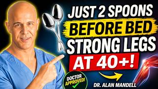 Want STRONGER Legs Even At 75 THIS $1 Grain Is 500x Better Than Whey Protein || Dr.Alan Mandell
