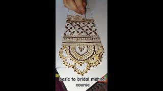 Basic to Bridal mehndi Course🫰📌 #henna #mehndi #hennatatto #art #mehandibysoniparwaiz
