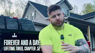 Lifetime Tired, chapter .52: Forever And A Day