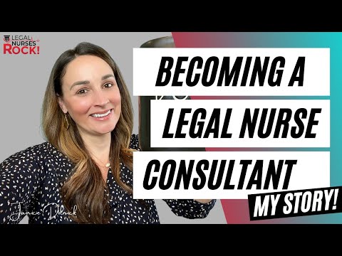How to became a Legal Nurse Consultant (((From Bedside Nurse to LNC!!!))))