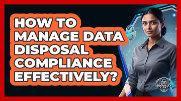 How To Manage Data Disposal Compliance Effectively?
