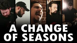 Dream Theater - A Change of Seasons (Full Collaboration Cover)