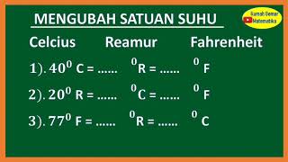 CARA MUDAH MENGUBAH SATUAN SUHU CELCIUS REAMUR DAN FAHRENHEIT // KONVERSI SUHU