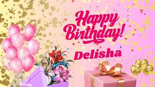 Happy Birthday Delisha