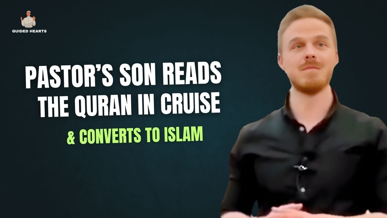 PASTOR’S SON READS THE QUR’AN IN CRUISE & CONVERTS TO ISLAM !