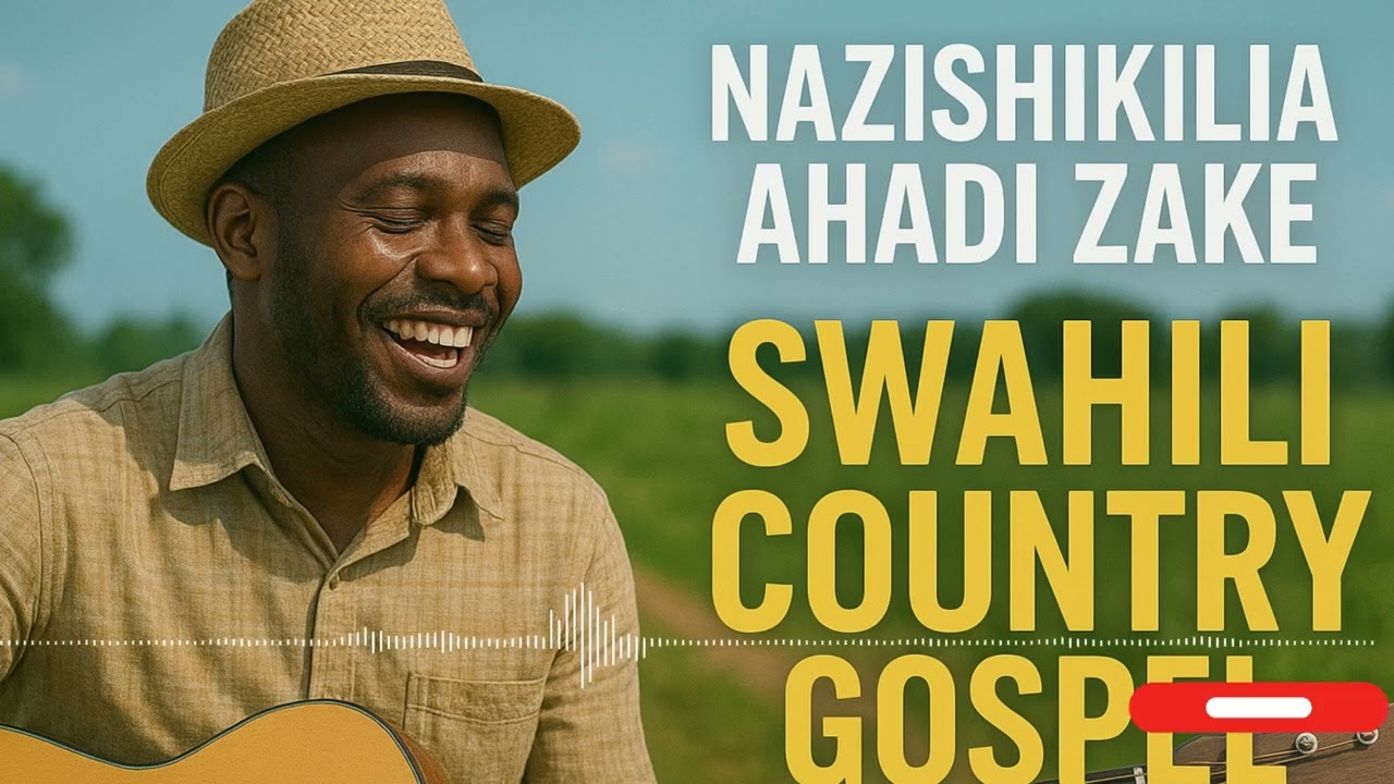 Swahili Country Gospel Songs 2025 | Deep African Worship & Praise Mix | Faith and Hope Music