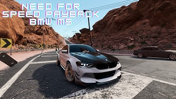 NEED FOR SPEED PAYBACK BMW M5 MAXED OUT BUILD GAMEPLAY