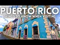 Things to Know Visiting Puerto Rico 2022