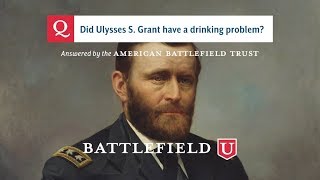 Celebrity Did Ulysses S. Grant have a drinking problem? Profile