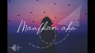 Cover Tiara Andini - Maafkan Aku #TerlanjurMencinta