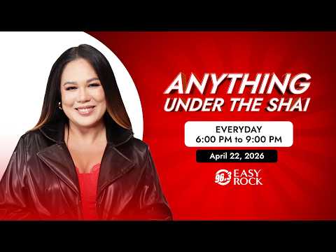 LIVE: Anything Under The Shai with DJ Shai | Easy Rock  Manila (July 13, 2026)