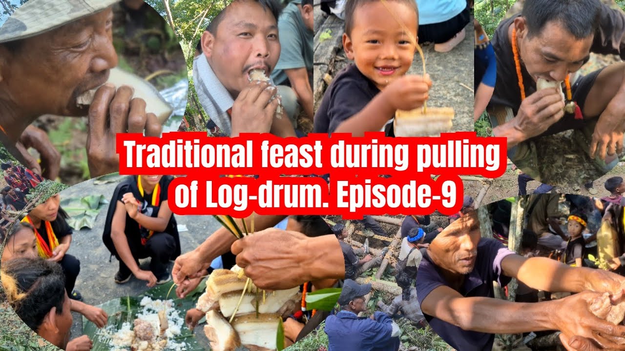 Traditional Feast during pulling of Log-drum | Day-2|3|4 Episode-9 ...