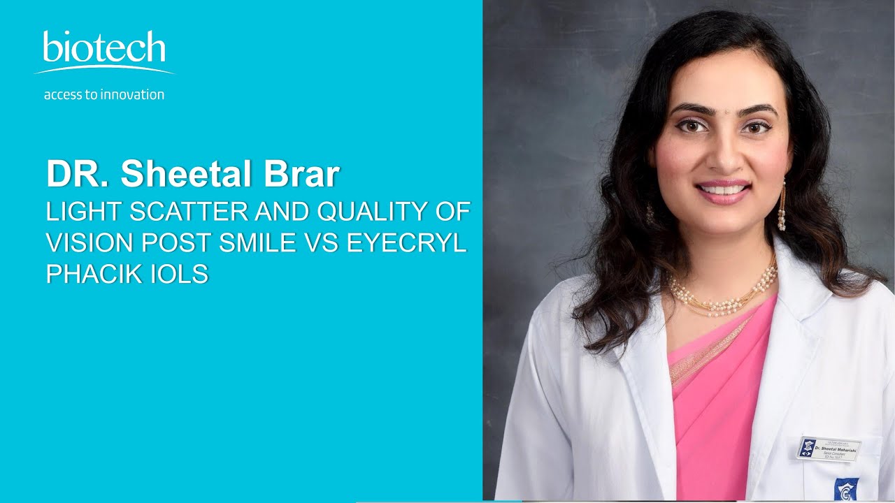 ESCRS2023 – Biotech Satellite Symposium – Dr. Sheetal Brar